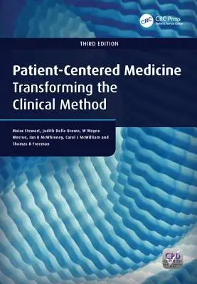 Medicína zameraná na pacienta: Premena klinickej metódy - Patient-Centered Medicine: Transforming the Clinical Method