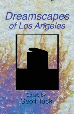 Snové krajiny Los Angeles - Dreamscapes of Los Angeles