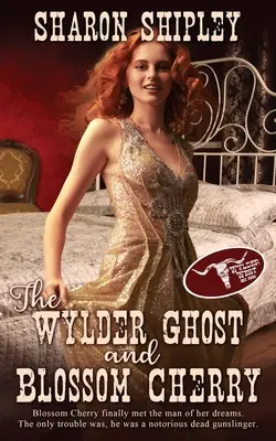 Wylderov duch a rozkvitnutá čerešňa - The Wylder Ghost and Blossom Cherry