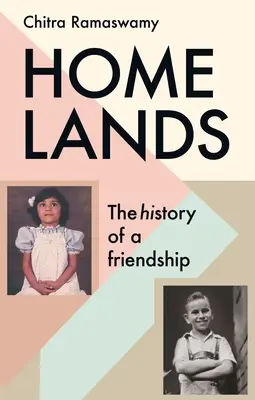 Domáce krajiny: História jedného priateľstva - Homelands: The History of a Friendship