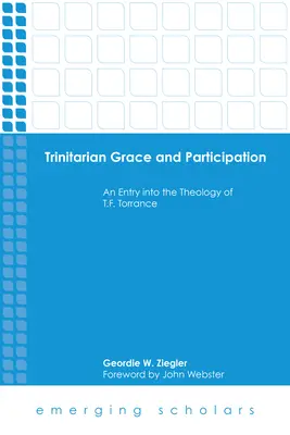Trojičná milosť a účasť - Trinitarian Grace and Participation