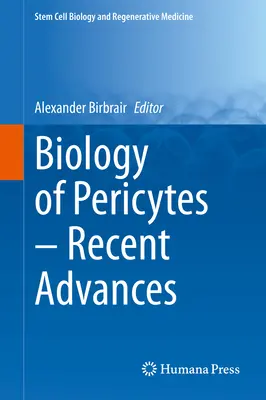 Biológia pericytov - najnovšie pokroky - Biology of Pericytes - Recent Advances