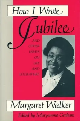 Ako som napísal Jubileum: A iné eseje o živote a literatúre - How I Wrote Jubilee: And Other Essays on Life and Literature