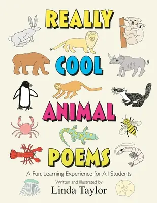 Skutočne skvelé básne o zvieratách: Zvieracie knihy: Zábavné učenie pre všetkých žiakov - Really Cool Animal Poems: A Fun, Learning Experience for All Students
