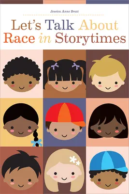 Hovorme o rase v rozprávkových hodinách - Let's Talk about Race in Storytimes
