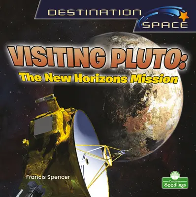 Návšteva Pluta: Misia New Horizons - Visiting Pluto: The New Horizons Mission