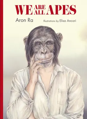 Všetci sme opice - We Are All Apes
