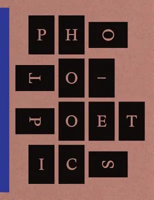 Foto-poetika: Antológia - Photo-Poetics: An Anthology