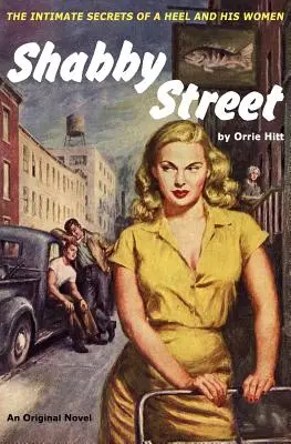 Ošumelá ulica - Shabby Street