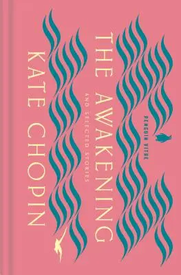 Prebudenie a vybrané poviedky - The Awakening and Selected Stories