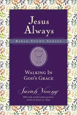Kráčanie v Božej milosti - Walking in God's Grace