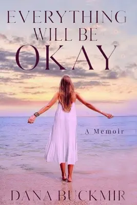 Všetko bude v poriadku - Everything Will Be Okay