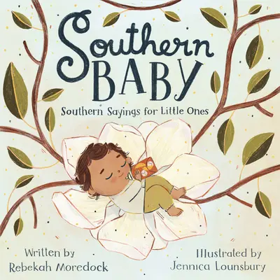 Južanské dieťa: Južanské výroky pre najmenších - Southern Baby: Southern Sayings for Little Ones
