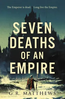 Sedem smrtí ríše - Seven Deaths of an Empire
