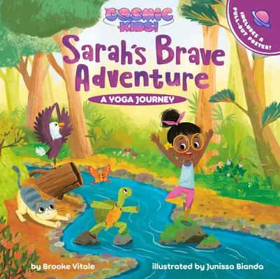 Sarahino odvážne dobrodružstvo: Kozmická cesta detskej jogy - Sarah's Brave Adventure: A Cosmic Kids Yoga Journey