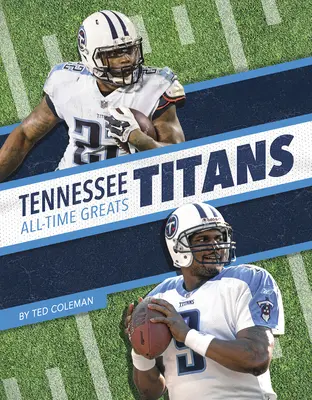Tennessee Titans Najväčší hráči všetkých čias - Tennessee Titans All-Time Greats