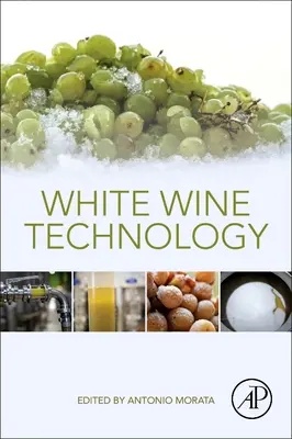 Technológia bieleho vína - White Wine Technology