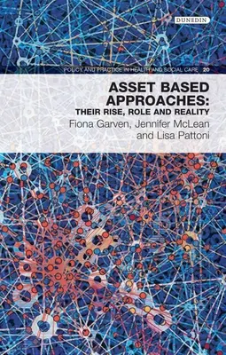 Prístupy založené na aktívach: Ich vzostup, úloha a realita 20 - Asset-Based Approaches: Their Rise, Role and Realityvolume 20
