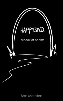 HappySad: kniha básní - HappySad: a book of poems