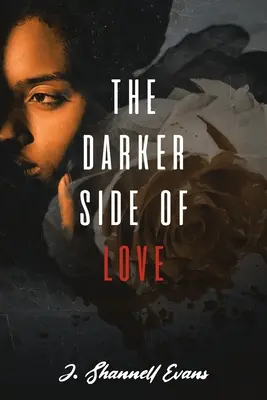 Temná strana lásky - The Darker Side of Love