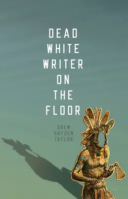 Mŕtvy biely spisovateľ na podlahe - Dead White Writer on the Floor
