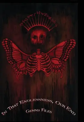 V tej nekonečnosti, náš koniec - In That Endlessness, Our End