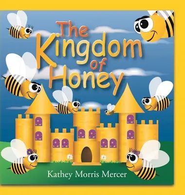 Kráľovstvo medu - The Kingdom of Honey