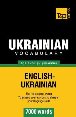 Ukrajinský slovník pre anglicky hovoriacich - 7000 slov - Ukrainian vocabulary for English speakers - 7000 words