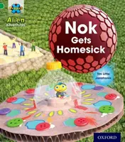 Projekt X: Mimozemské dobrodružstvá: Zelená: Nok Gets Homesick - Project X: Alien Adventures: Green: Nok Gets Homesick