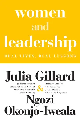 Ženy a vedenie: Skutočné životy, skutočné lekcie - Women and Leadership: Real Lives, Real Lessons