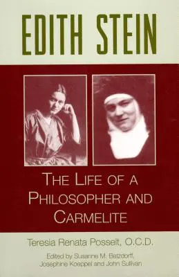Edith Steinová: Život filozofky a karmelitánky - Edith Stein: The Life of a Philosopher and Carmelite