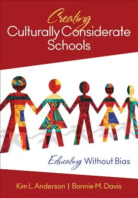 Vytváranie kultúrne ohľaduplných škôl: Vzdelávanie bez predsudkov - Creating Culturally Considerate Schools: Educating Without Bias