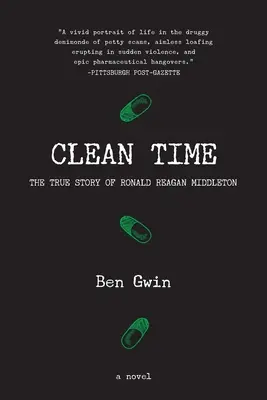 Čistý čas: Pravdivý príbeh Ronalda Reagana Middletona - Clean Time: the True Story of Ronald Reagan Middleton