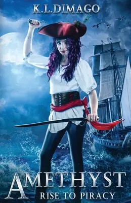 Ametyst: Vzostup k pirátstvu - Amethyst: Rise to Piracy