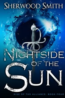 Vzostup Aliancie IV: Nočná strana slnka - Rise of the Alliance IV: Nightside of the Sun