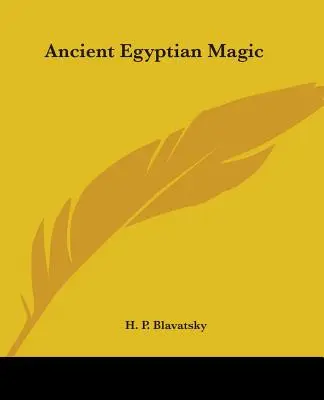 Staroveká egyptská mágia - Ancient Egyptian Magic