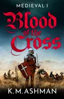 Stredovek - Krv kríža - Medieval - Blood of the Cross