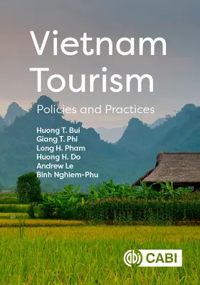 Vietnamský cestovný ruch: Politiky a postupy - Vietnam Tourism: Policies and Practices