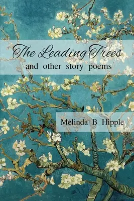 Vedúce stromy - The Leading Trees