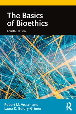Základy bioetiky - The Basics of Bioethics