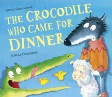 Krokodíl, ktorý prišiel na večeru - Crocodile Who Came for Dinner