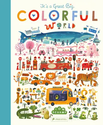 Je to veľký, veľký farebný svet - It's a Great, Big Colorful World