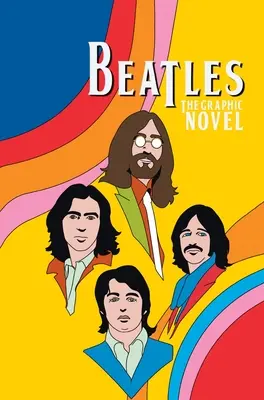 Orbit: The Beatles: John Lennon, Paul McCartney, George Harrison a Ringo Starr - Orbit: The Beatles: John Lennon, Paul McCartney, George Harrison and Ringo Starr