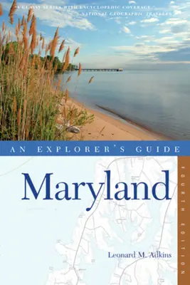 Sprievodca objaviteľa Maryland - An Explorer's Guide Maryland