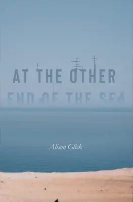 Druhý koniec mora - The Other End of the Sea