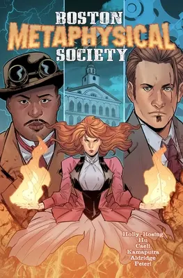 Bostonská metafyzická spoločnosť 1. zväzok: 1. diel - Boston Metaphysical Society Vol. 1: Volume 1