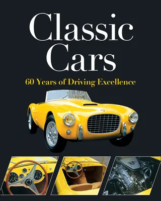 Klasické autá: 60 rokov dokonalej jazdy - Classic Cars: 60 Years of Driving Excellence