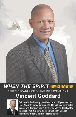 Keď sa duch pohne: Sedem desaťročí božských zásahov - When the Spirit Moves: Seven Decades of Divine Interventions