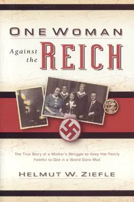 Jedna žena proti ríši - One Woman Against the Reich
