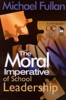 Morálny imperatív vedenia školy - The Moral Imperative of School Leadership